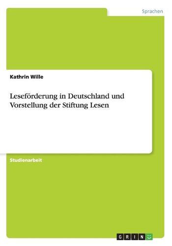 Lesefoerderung in Deutschland und Vorstellung der Stiftung Lesen