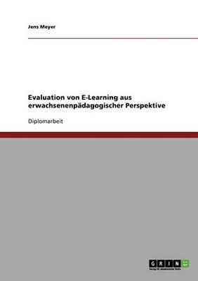 Evaluation Von E-Learning Aus Erwachsenenpadagogischer Perspektive