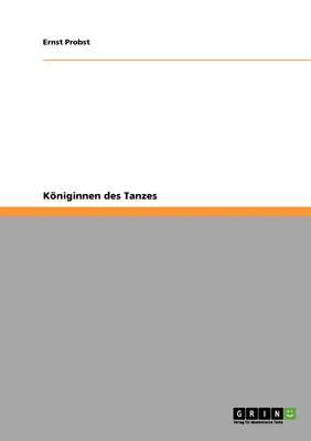 K Niginnen Des Tanzes