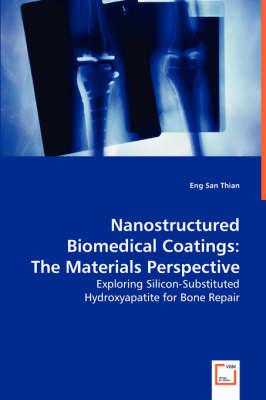 Nanostructured Biomedical Coatings