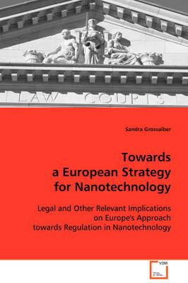 Towards European Strategy for Nanotechnology
