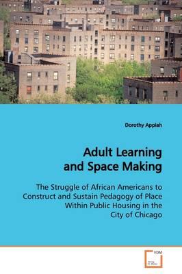 Adult Learning and Space Making