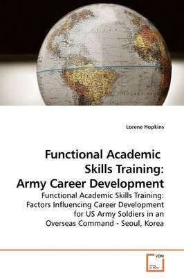 Functional Academic Skills Training: Army Career Development