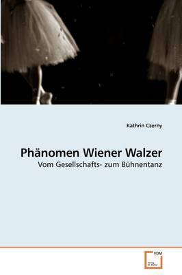 Phnomen Wiener Walzer