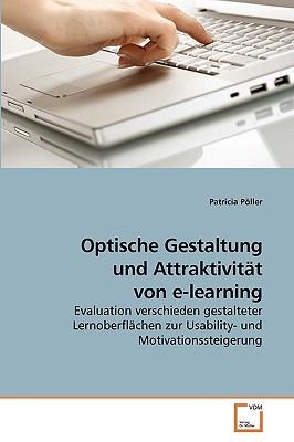 Optische Gestaltung Und Attraktivitt Von E-Learning