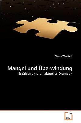Mangel Und Berwindung