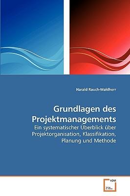 Grundlagen Des Projektmanagements