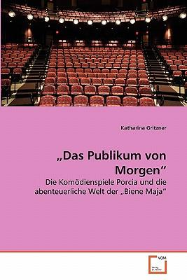 Das Publikum Von Morgen