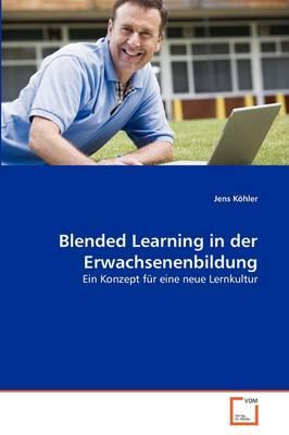 Blended Learning in Der Erwachsenenbildung