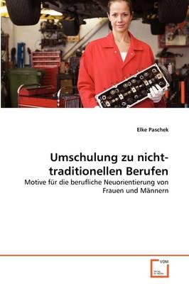 Umschulung Zu Nicht-Traditionellen Berufen