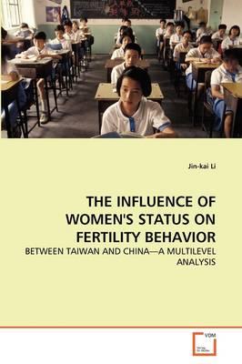 THE Influence of Women's Status on Fertility Behavior