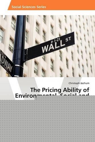 The Pricing Ability of Environmental, Social and Governance Factors