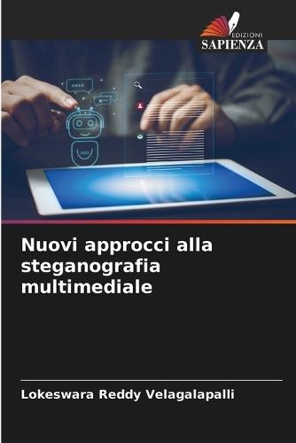 Nuovi approcci alla steganografia multimediale