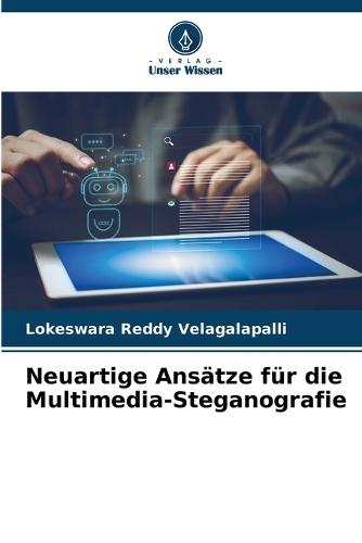 Neuartige Ansätze für die Multimedia-Steganografie