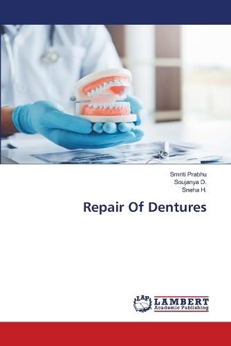 Repair Of Dentures