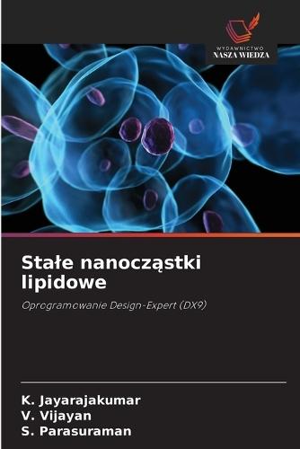 Stale nanocząstki lipidowe