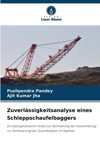 Zuverlässigkeitsanalyse eines Schleppschaufelbaggers