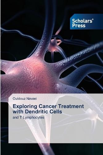Exploring Cancer Treatment with Dendritic Cells