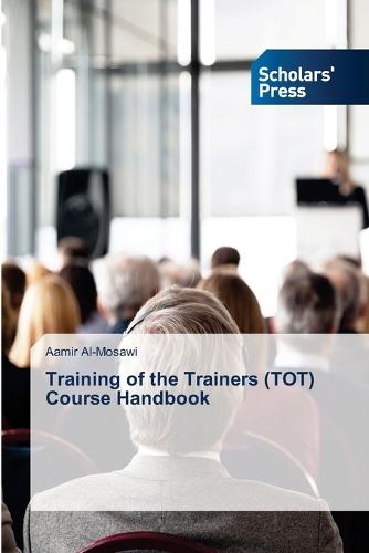 Training of the Trainers (TOT) Course Handbook
