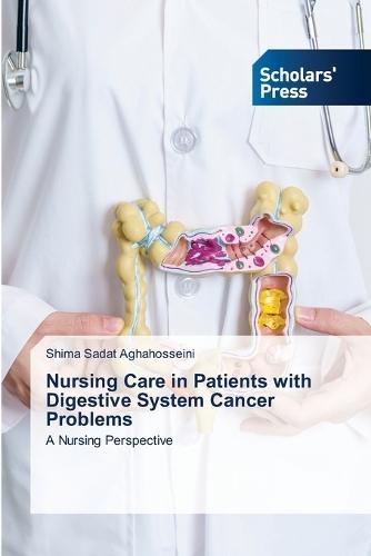 Nursing Care in Patients with Digestive System Cancer Problems