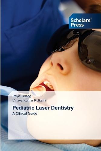 Pediatric Laser Dentistry