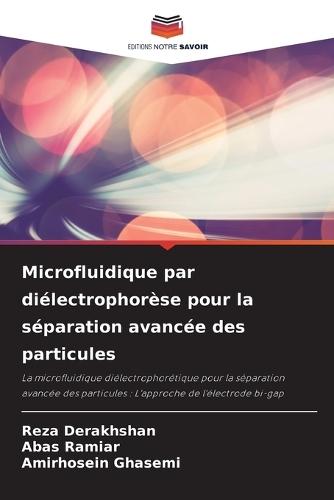 Microfluidique par diélectrophorèse pour la séparation avancée des particules