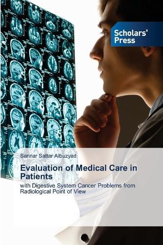 Evaluation of Medical Care in Patients
