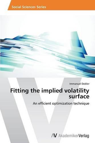 Fitting the implied volatility surface