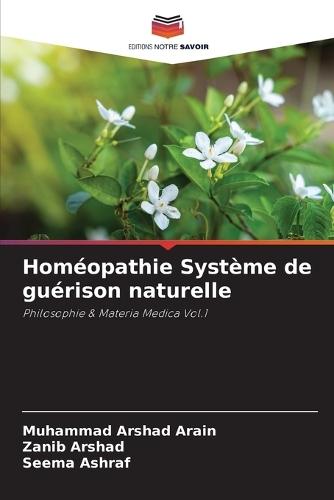 Homéopathie Système de guérison naturelle
