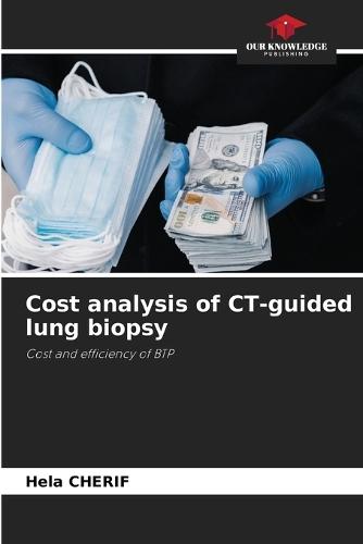 Cost analysis of CT-guided lung biopsy