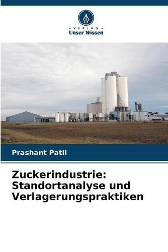 Zuckerindustrie: Standortanalyse und Verlagerungspraktiken