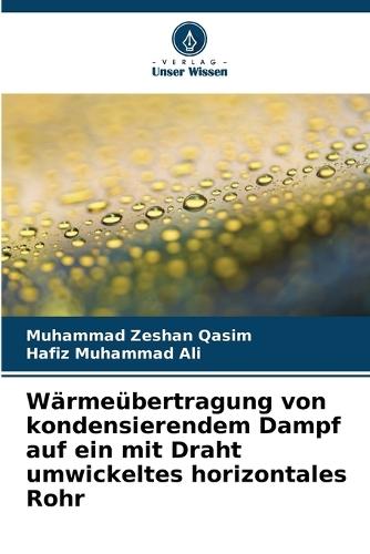 Wärmeübertragung von kondensierendem Dampf auf ein mit Draht umwickeltes horizontales Rohr