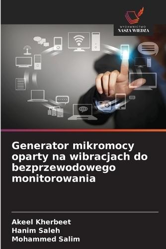 Generator mikromocy oparty na wibracjach do bezprzewodowego monitorowania