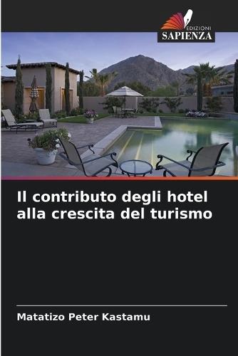Il contributo degli hotel alla crescita del turismo