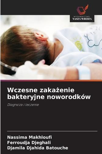 Wczesne zakażenie bakteryjne noworodków