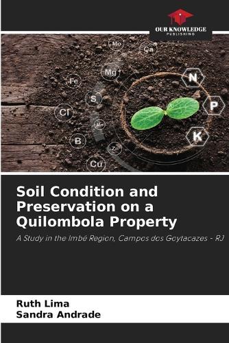 Soil Condition and Preservation on a Quilombola Property
