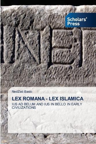 Lex Romana - Lex Islamica