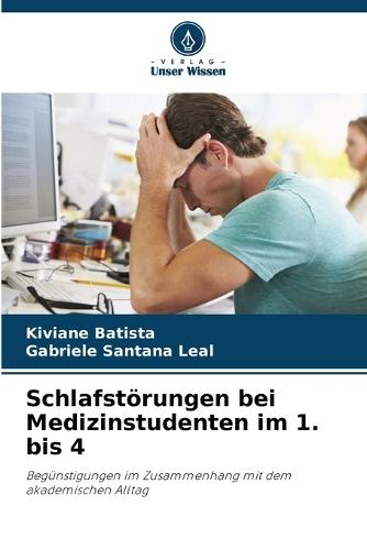 Schlafstörungen bei Medizinstudenten im 1. bis 4