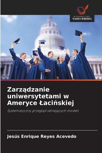 Zarządzanie uniwersytetami w Ameryce Lacińskiej