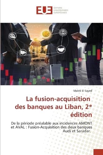 La fusion-acquisition des banques au Liban, 2ᵉ édition