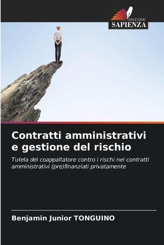 Contratti amministrativi e gestione del rischio