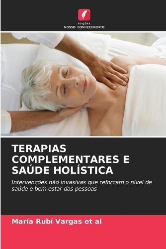 Terapias Complementares E Saúde Holística