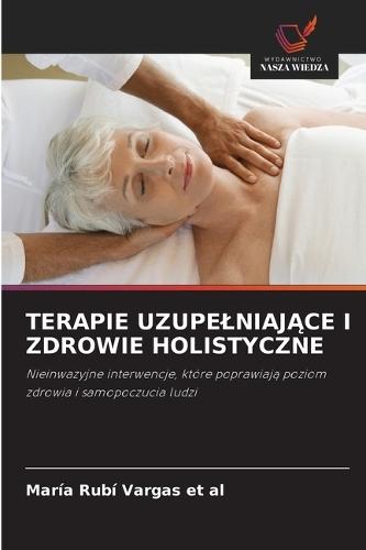 Terapie UzupelniajĄce I Zdrowie Holistyczne
