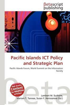 Pacific Islands ICT Policy and Strategic Plan