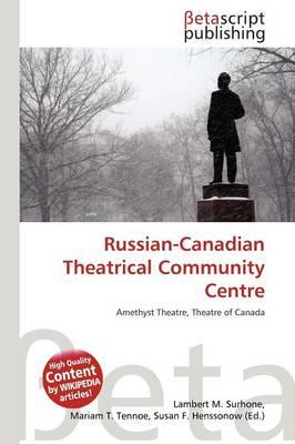 Russian-Canadian Theatrical Community Centre