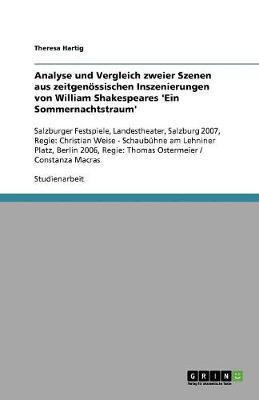 Analyse Und Vergleich Zweier Szenen Aus Zeitgenossischen Inszenierungen Von William Shakespeares 'Ein Sommernachtstraum'