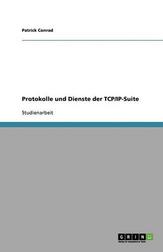 Protokolle und Dienste der TCP/IP-Suite