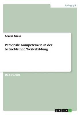 Personale Kompetenzen in der betrieblichen Weiterbildung