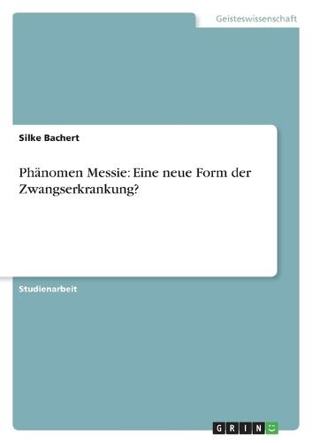 Phänomen Messie: Eine neue Form der Zwangserkrankung?