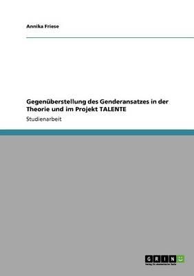 Gegenuberstellung des Genderansatzes in der Theorie und im Projekt TALENTE